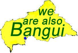 We are also Bangui