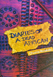 Diaries of a Dead African